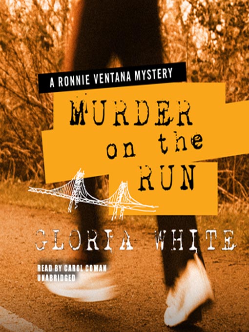 Title details for Murder on the Run by Gloria White - Available
